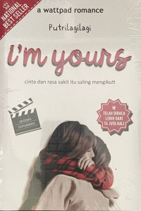 I’m Yours : Cinta Dan Rasa Sakit Itu Saling Mengikuti
