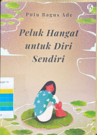 Image of Peluk Hangat untuk Diri Sendiri